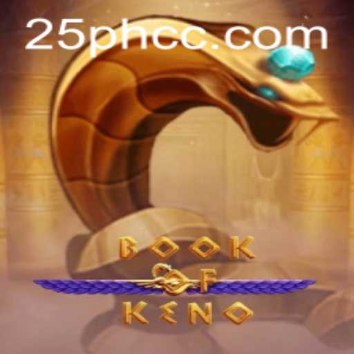 Exploring the Exciting World of BookOfKeno with the 25PH Twist