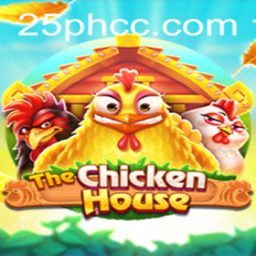 The Exciting World of TheChickenHouse: Discover the Thrill of 25PH
